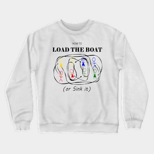 Load The Boat Crewneck Sweatshirt